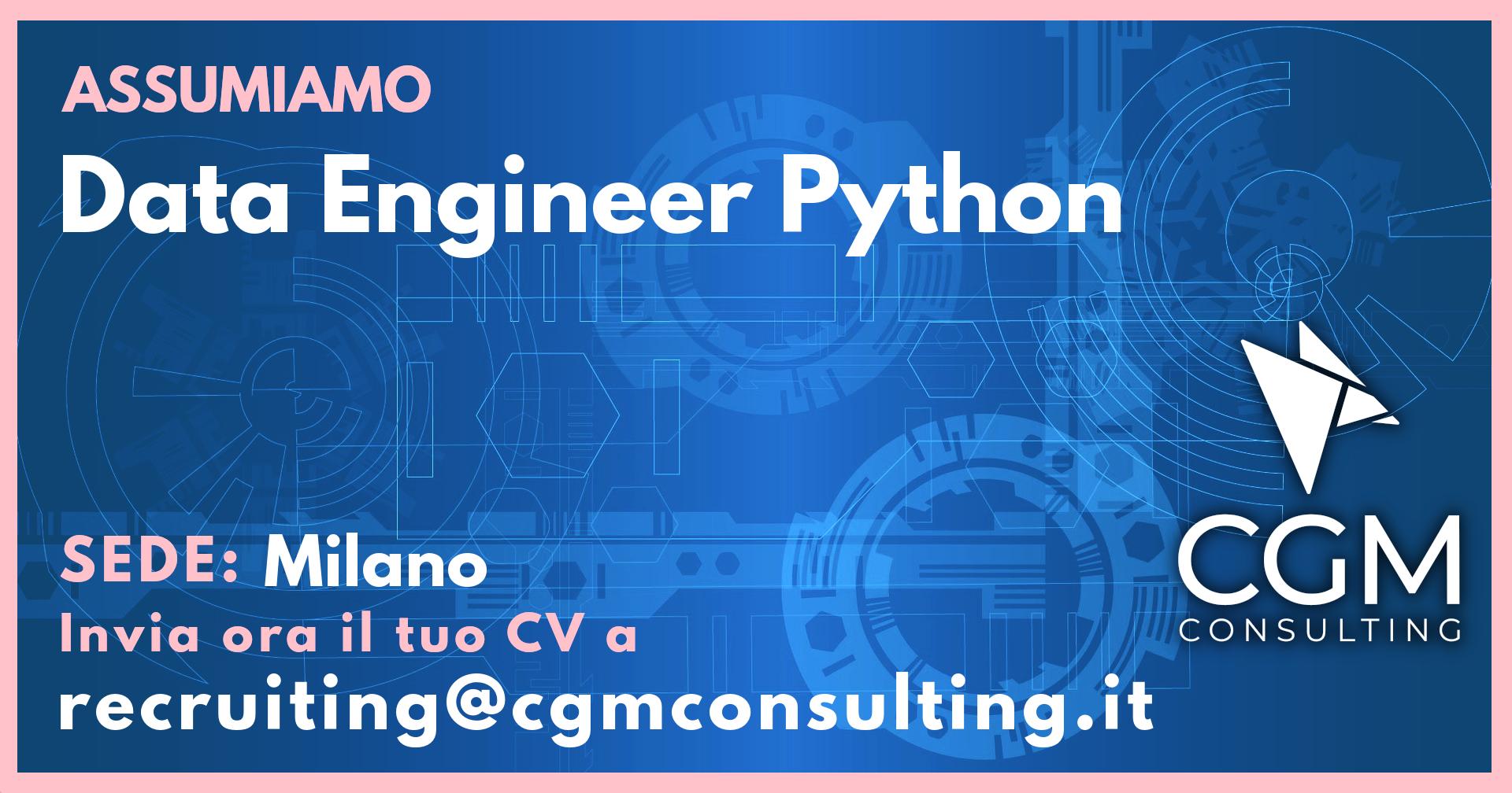 Data Engineer Python a Milano - CGM Consulting S.r.l.